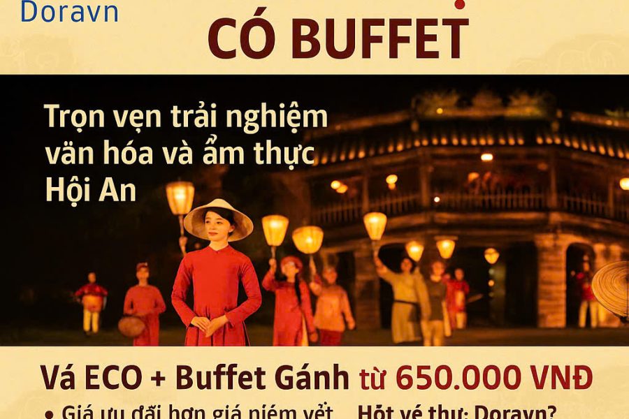 Vé Ký Ức Hội An Có Buffet